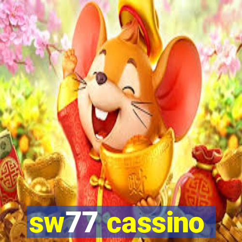 sw77 cassino